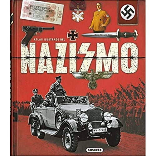 Atlas Ilustrado Del Nazismo