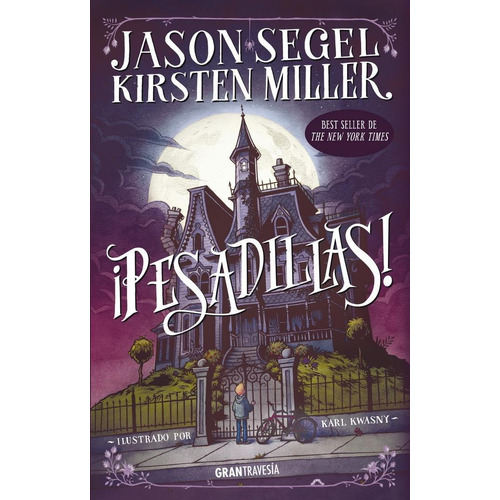 PESADILLAS!, de Segel, Jason/Miller, Kirsten. Editorial Oceano, tapa pasta blanda, edición 1a en español, 2015