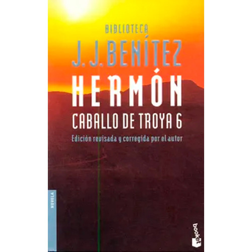 Hermon: Caballo De Troya 6: Hermon: Caballo De Troya 6, De J. J. Benítez. Editorial Booket, Tapa Blanda, Edición 1 En Español, 2002