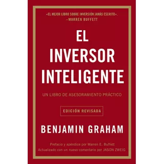 El Inversor Inteligente - Benjamin Graham - Harper Collins