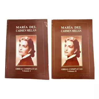 María Del Carmen Millán, Obras Completas, Tomos 1 Y 2 
