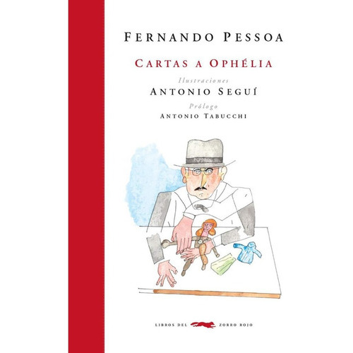 Cartas A Ophélia, De Fernando Pessoa. Editorial Libros Del Zorro Rojo En Español