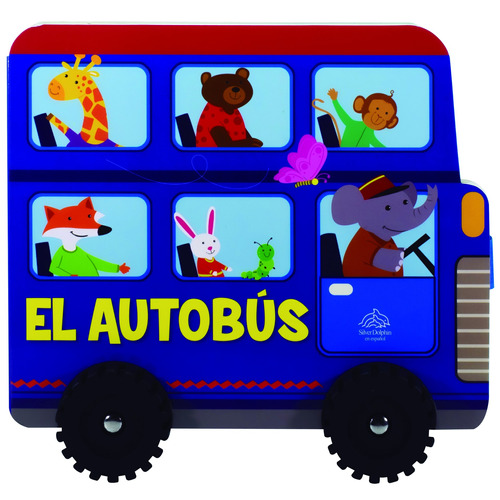 A Rodar: El Autobús, de Varios. Serie A Rodar: La Excavadora Editorial Silver Dolphin (en español), tapa dura en español, 2021