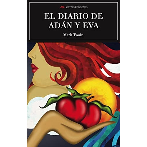 Diario De Adan Y Eva, El, De Mark Twain. Editorial Mestas, Tapa Blanda, Edición 1 En Español