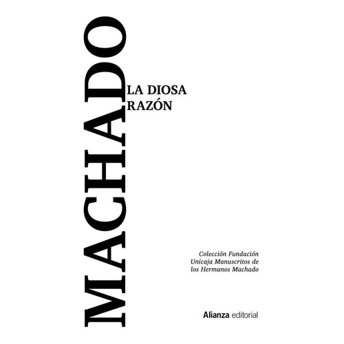 La Diosa Razon, De Machado, Antonio. Alianza Editorial, Tapa Blanda En Español