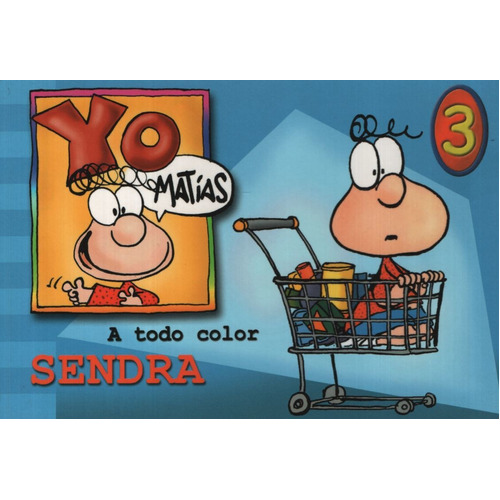 Yo Matias 3, De Sendra., Vol. Abc. Editorial Granica, Tapa Blanda En Español, 1