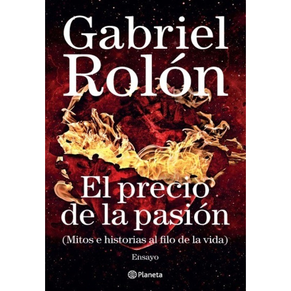Precio De La Pasion El - Gabriel Rolon
