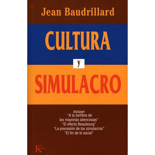 Cultura Y Simulacro, De Jean Baudrillard. Editorial Kairos, Tapa Blanda En Español, 1978