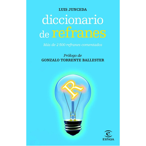 Diccionario De Refranes, De Junceda, Luis. Editorial Espasa, Tapa Blanda En Español