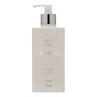 Hidratante Make Me Fever Off White 300ml