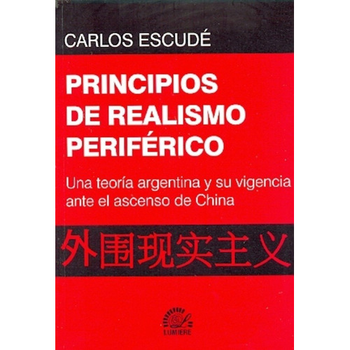Principios De Realismo Periférico - Escudé, Carlos