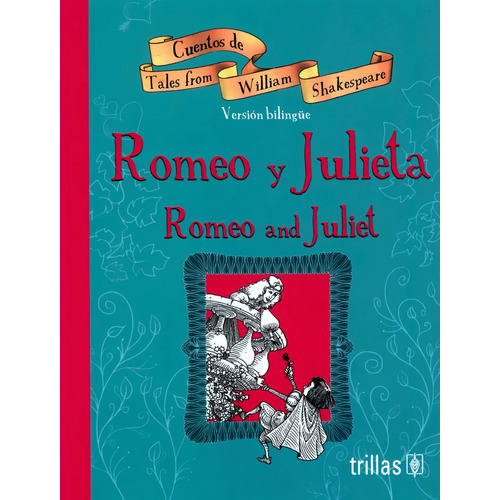 Romeo Y Julieta (juvenil Bilingüe) - Shakespeare- Trillas