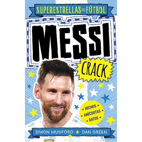 Libro Messi Crack - Simon Mugford & Dan Green - Roca Editorial