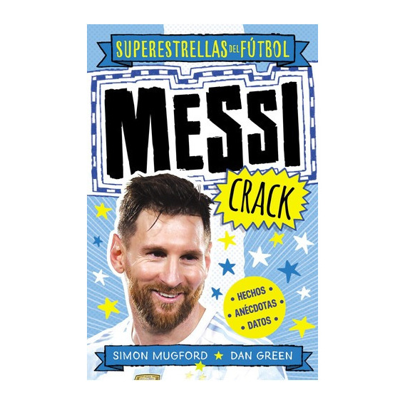 Libro Messi Crack - Simon Mugford & Dan Green - Roca Editorial