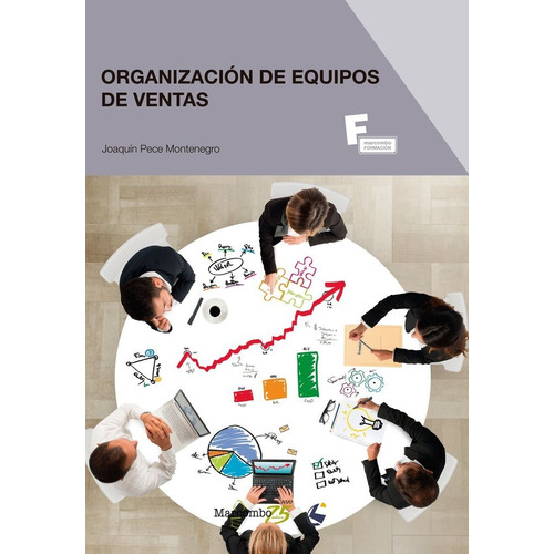 Organizaciãâ³n De Equipos De Ventas, De Pece, Joaquín. Editorial Marcombo, Tapa Blanda En Español