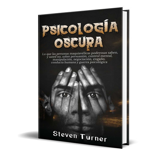 Psicología Oscura, De Steven Turner. Editorial Ch Publications, Tapa Dura En Español, 2019