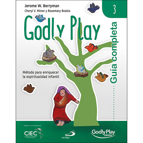 Guía Completa De Godly Play - Vol. 3 - Equipo De Godly Pl...
