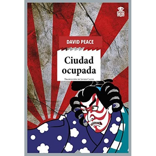 Libro: Ciudad Ocupada. Peace, David. Hoja De Lata