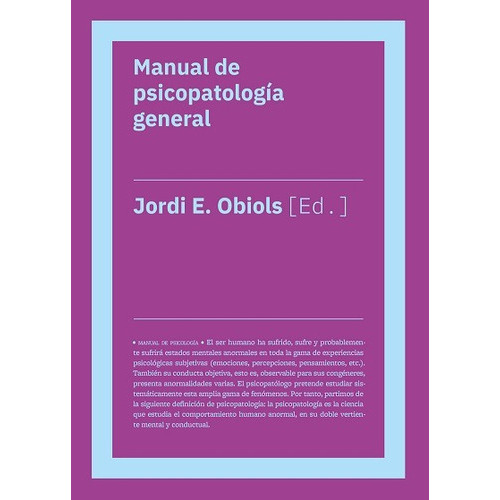 Manual de psicopatología general, (2aE), de Obiols, Jordi. Editorial Biblioteca Nueva, tapa blanda en español, 2022