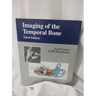 Imaging Of The Temporal Bone Capa Dura 1998 Third Ed  Inglês