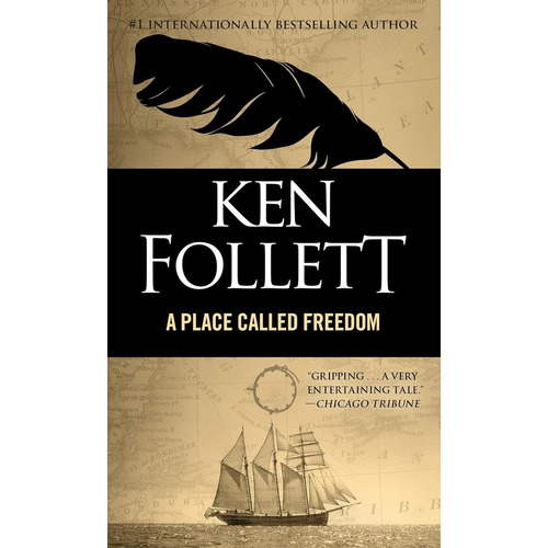 A Place Called Freedom, De Ken Follett. Editorial Penguin Books, Tapa Blanda, Edición 1 En Inglés