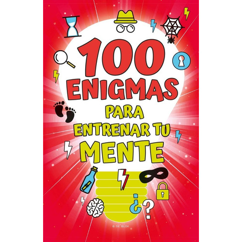 100 Enigmas Para Entrenar Tu Mente, De Vários Autores. Editorial B De Blok, Tapa Blanda En Español