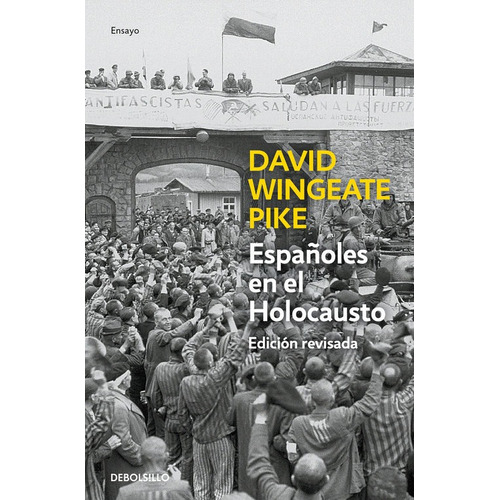 Españoles En El Holocausto - Pike,david W (book)