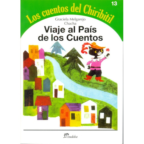 Viaje Al Pais De Los Cuentos - Melgarejo, Chacha