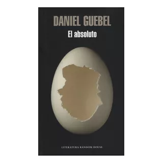 Absoluto, El - Daniel Guebel