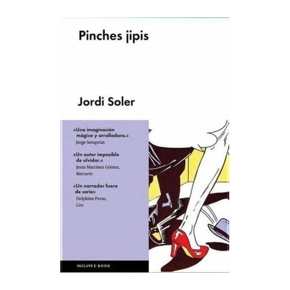 Pinches Jipis - Jordi Soler