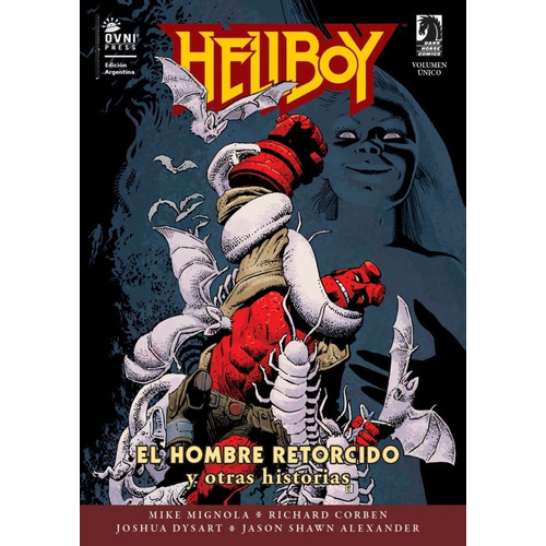 Hellboy. El Hombre Retorcido Y Otras Historias - Mike Mignol