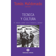 Técnica Y Cultura // Tomás Maldonado