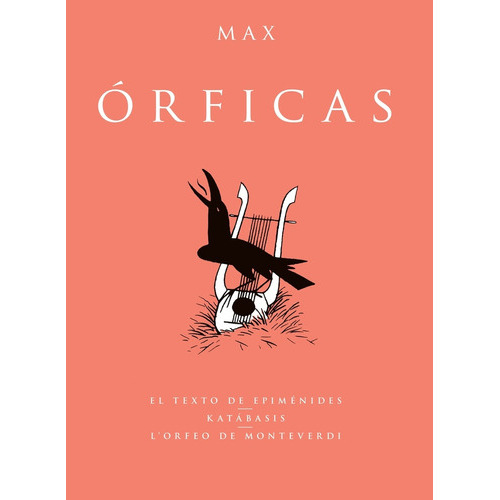 Max órficas El texto de Epiménides, Katábasis, L´orfeo de Monteverdi Editorial Nórdica Comics