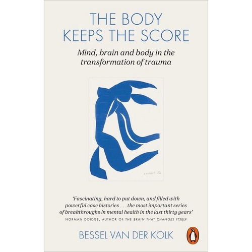 The Body Keeps The Score - Bessel Van Der Kolk - Penguin, De Bessel Van Der Kolk., Vol. 1. Editorial Penguin, Tapa Blanda En Inglés, 2015