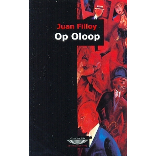 Op Oloop - Juan Filloy