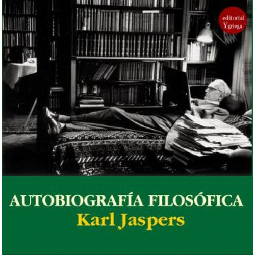 Autobiografia Filosofica - Karl Jaspers