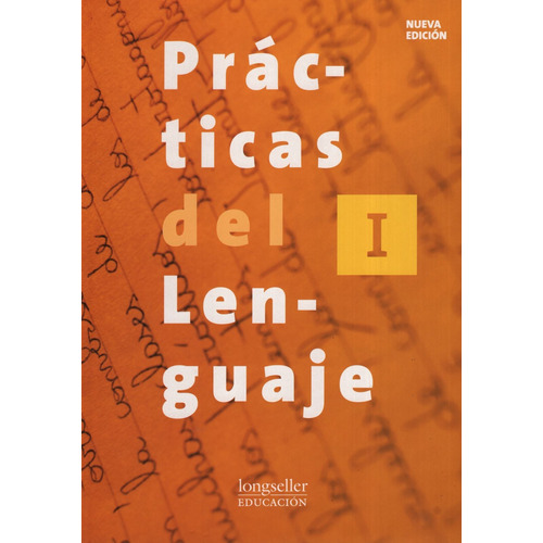 Practicas Del Lenguaje I + Revista El Ojo - Longseller