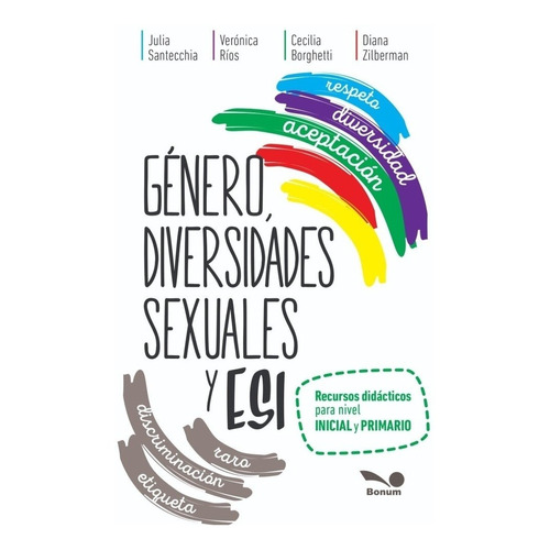 Géneros, Diversidades Sexuales Y Esi - Santecchia, Ríos Y Ot