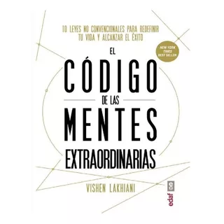 Libro Codigo De Las Mentes Extraordinarias - Vishen Lakhiani