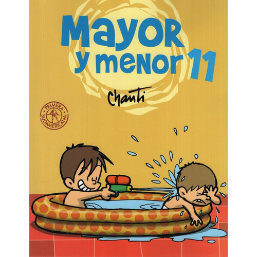 Mayor Y Menor 11, de Chanti. Editorial Sudamericana en español, 2017