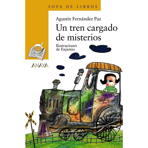 Un Tren Cargado De Misterios, De Fernández Paz, Agustín. Editorial Anaya Infantil Y Juvenil, Tapa Blanda En Español