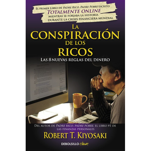 Libro La Conspiración De Los Ricos - Kiyosaki, Robert T.