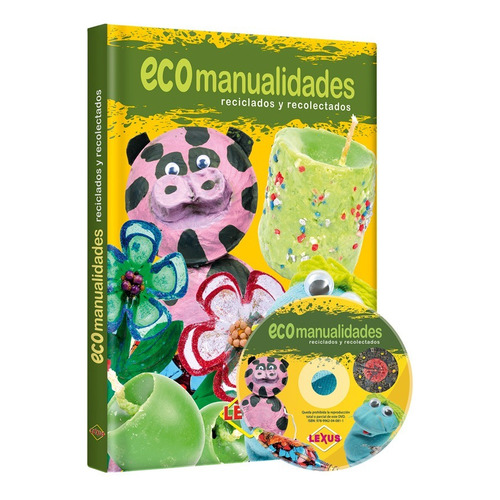 Libro Eco Manualidades Reciclados - Para Niños Y Adultos
