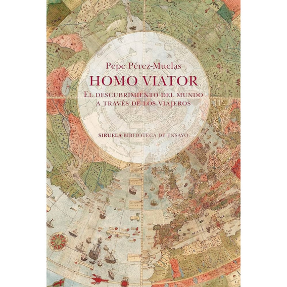 Homo Viator, De Sin . Editorial Siruela, Tapa Blanda, Edición 1 En Español