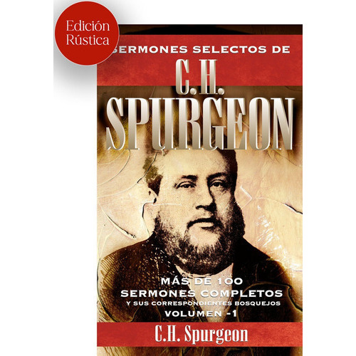 Libro Sermones Selectos De C. H. Spurgeon Vol. 1 (ed. R