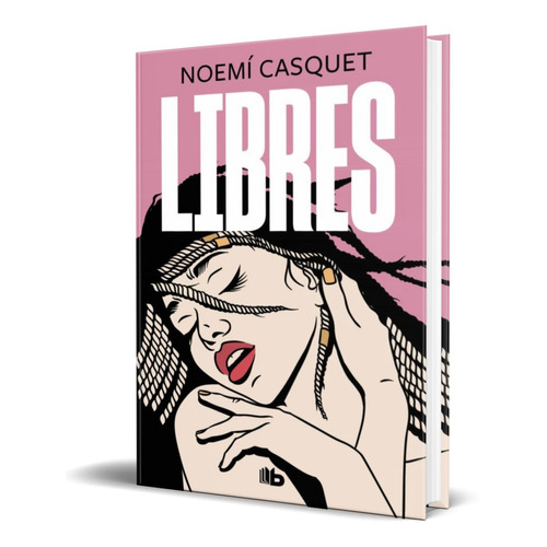 Libro Libres - Noemi Casquet [ Original ] Vol. 3