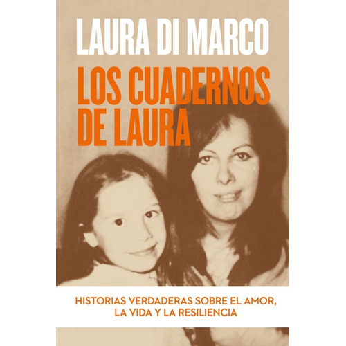 Los Cuadernos De Laura, De Di Marco, Laura. Editorial Sudamericana, Tapa Blanda En Español, 2019