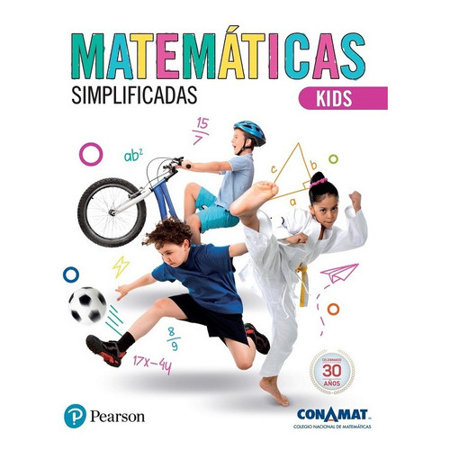 Matemáticas Simplificadas. Kids, De Conamat (colegio Nacional De Matematicas). Editorial Pearson En Español