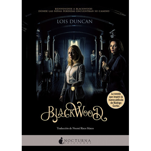 Blackwood, De Lois Duncan. Editorial Nocturna En Español