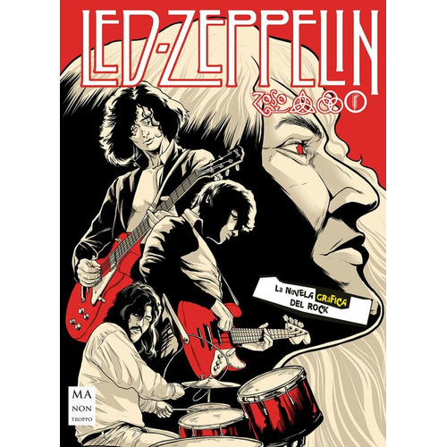 Led Zeppelin - La Novela Grafica Del Rock - Carlos Cordoba